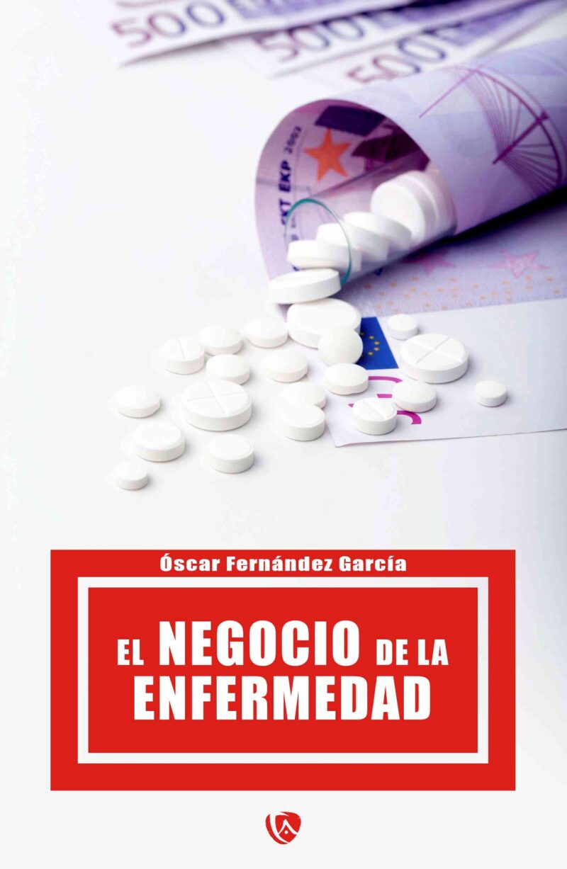 El negocio de la enfermedad