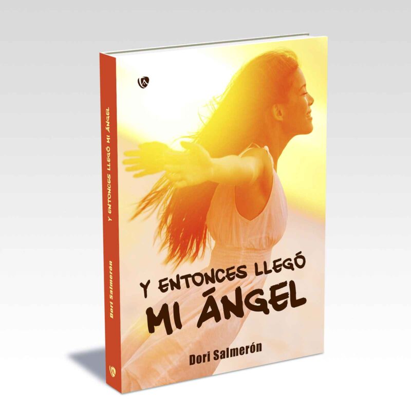 Y entonces llegó mi ángel