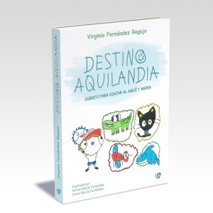 Destino Aquilandia - Virginia Fernández Regajo