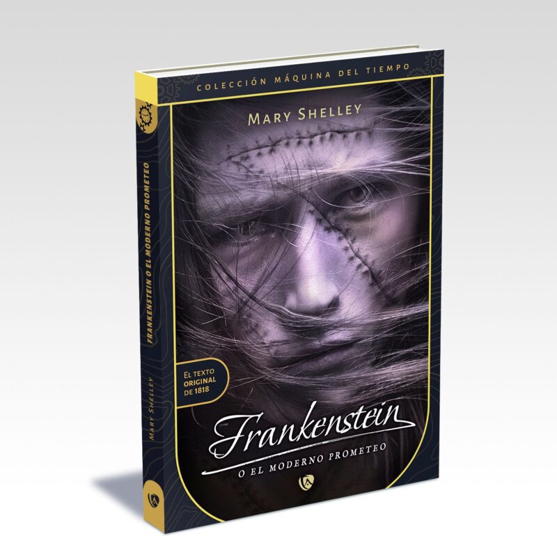 Frankenstein o el moderno Prometeo